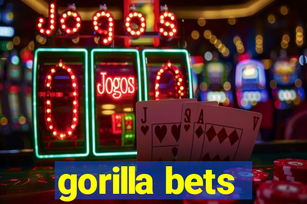 gorilla bets